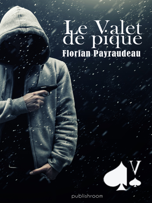 Title details for Le Valet de Pique by Florian Payraudeau - Available